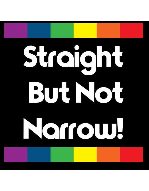 STRAIGHT BUT NOT NARROW SQUARE STICKER (PRSSK1)